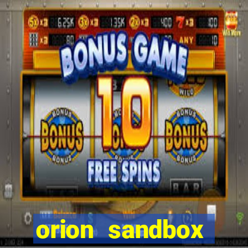 orion sandbox enhanced jogos 360